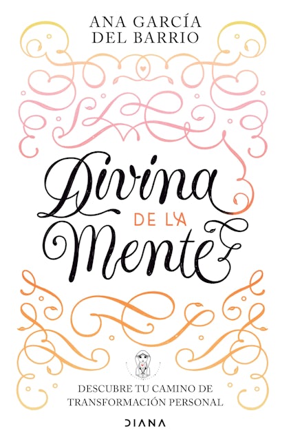 Book cover image for Divina de la Mente ISBN: 9786070787140